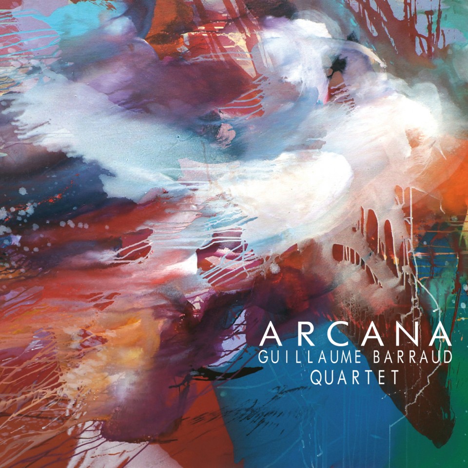 ARCANA - Guillaume Barraud Quartet